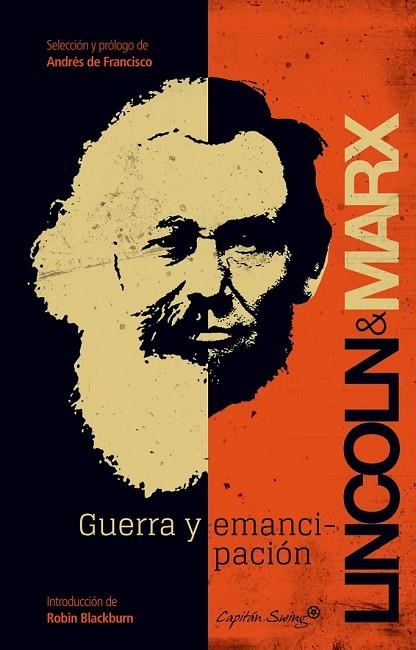 GUERRA Y EMANCIPACIÓN | 9788494027994 | MARX , KARL Y LINCOLN, ABRAHAM  | Llibreria Online de Vilafranca del Penedès | Comprar llibres en català