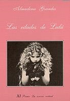 LAS EDADES DE LULU | 9788472233645 | GRANDES, ALMUDENA | Llibreria Online de Vilafranca del Penedès | Comprar llibres en català