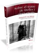 EL TEATRE DE TITELLES I ALTRES ESCRITS | 9788493924713 | VON KLEIST, HEINRICH | Llibreria L'Odissea - Libreria Online de Vilafranca del Penedès - Comprar libros