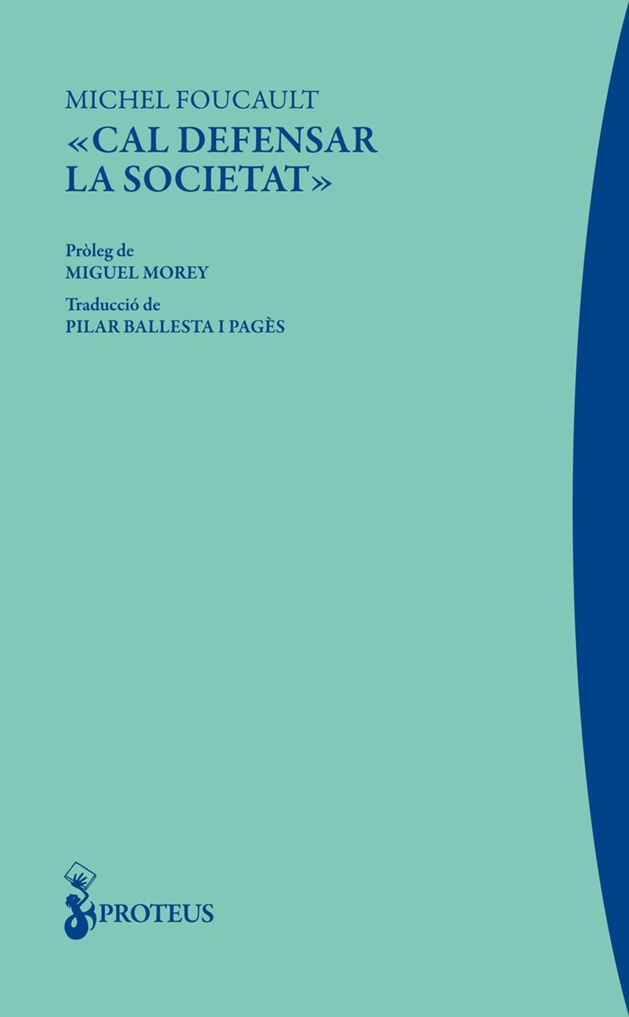 CAL DEFENSAR LA SOCIETAT | 9788415549741 | FOUCAULT, MICHEL | Llibreria L'Odissea - Libreria Online de Vilafranca del Penedès - Comprar libros