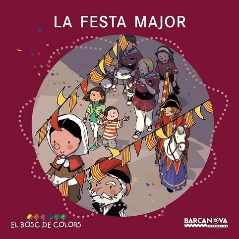 LA FESTA MAJOR (LLETRA PAL I LLIGADA) | 9788448925574 | BALDO, ESTEL GIL, ROSA I SOLIVA, MARIA | Llibreria L'Odissea - Libreria Online de Vilafranca del Penedès - Comprar libros