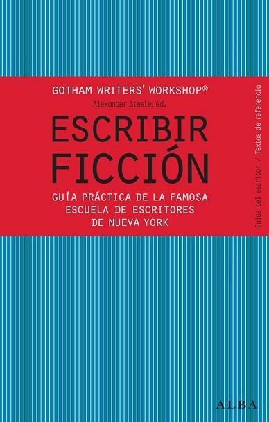 ESCRIBIR FICCIÓN | 9788484287810 | AA. VV. | Llibreria Online de Vilafranca del Penedès | Comprar llibres en català