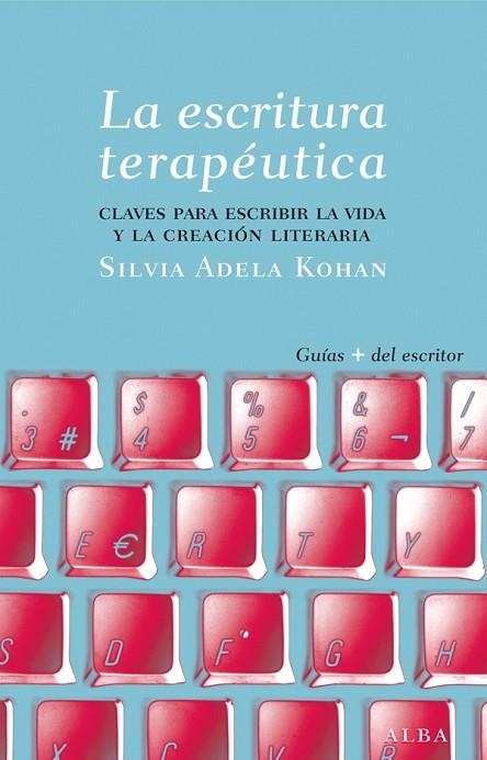 LA ESCRITURA TERAPÉUTICA | 9788484288565 | KOHAN, SILVIA A. | Llibreria L'Odissea - Libreria Online de Vilafranca del Penedès - Comprar libros