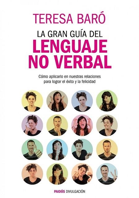 LA GRAN GUÍA DEL LENGUAJE NO VERBAL | 9788449327582 | BARO, TERESA | Llibreria L'Odissea - Libreria Online de Vilafranca del Penedès - Comprar libros