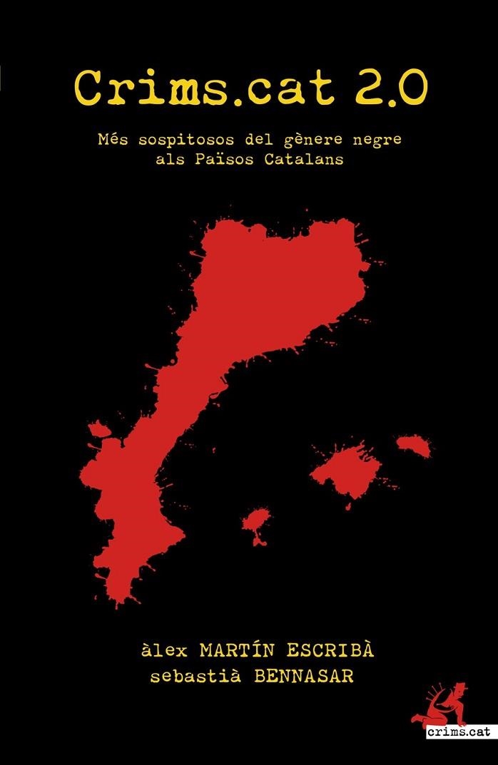 CRIMS.CAT 2.0 MÉS SOPITOSOS DEL GÈNERE NEGRE ALS PAÏSOS CATALANS | 9788415098829 | MARTÍN ESCRIBÀ, ÀLEX | Llibreria Online de Vilafranca del Penedès | Comprar llibres en català