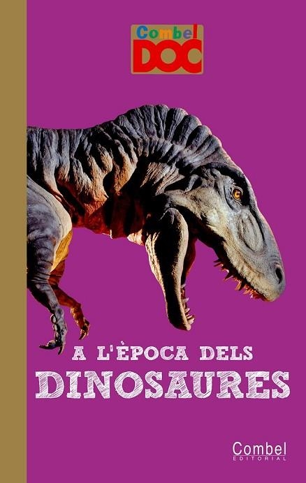 A L'EPOCA DELS DINOSAURES | 9788498256475 | ELIE, MATHILDE | Llibreria Online de Vilafranca del Penedès | Comprar llibres en català