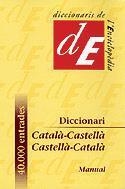 DICCIONARI MANUAL CATALA/CASTELLA-CASTELLA/CATALA | 9788441224780 | DIVERSOS AUTORS | Llibreria Online de Vilafranca del Penedès | Comprar llibres en català