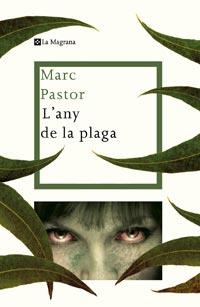 L'ANY DE LA PLAGA | 9788482649887 | PASTOR, MARC | Llibreria Online de Vilafranca del Penedès | Comprar llibres en català