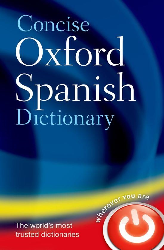 CONCISE OXFORD SPANISH DICTIONARY | 9780199560943 | AA.VV | Llibreria Online de Vilafranca del Penedès | Comprar llibres en català