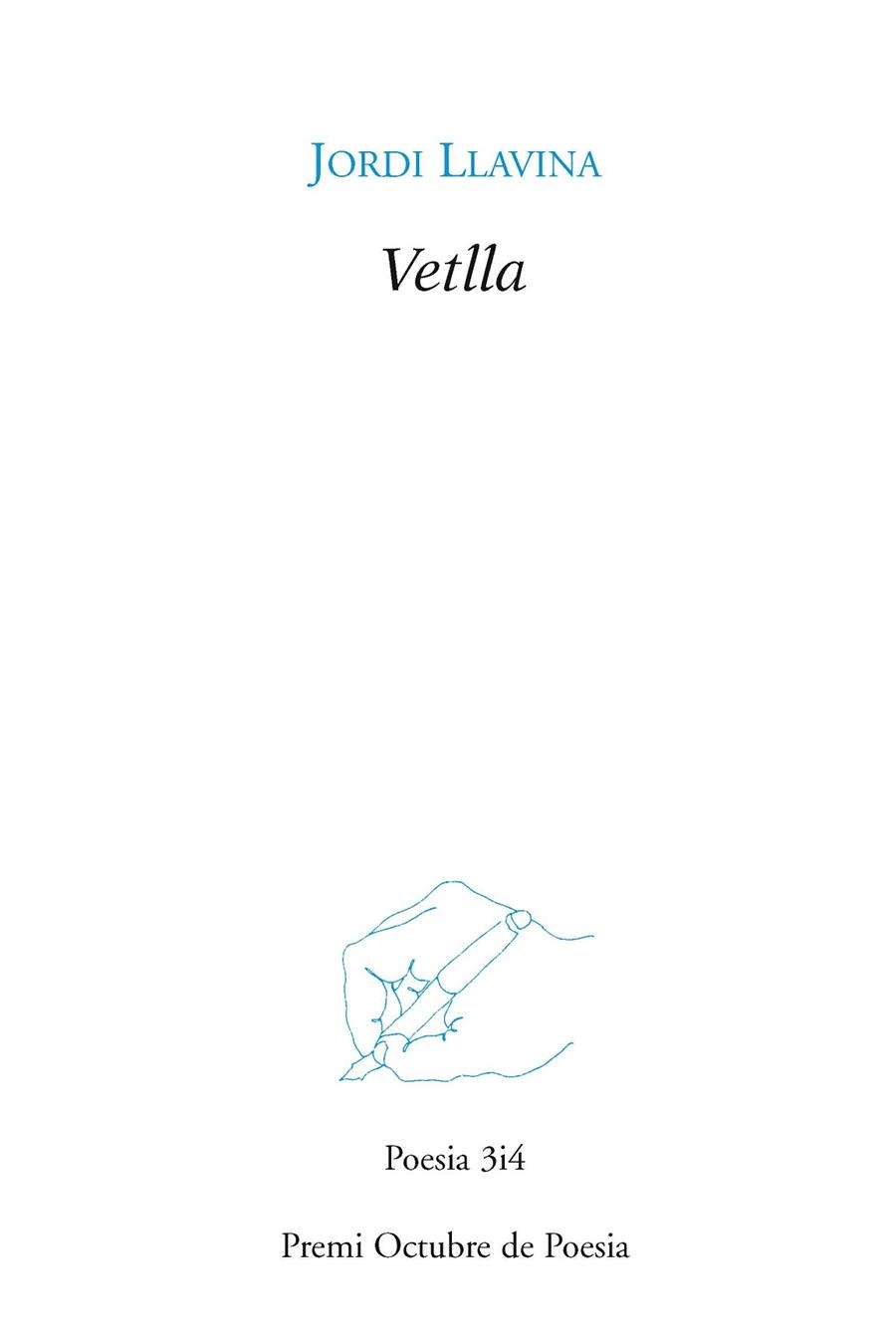 VETLLA (P. OCTUBRE DE POESIA) | 9788475029054 | LLAVINA, JORDI | Llibreria L'Odissea - Libreria Online de Vilafranca del Penedès - Comprar libros