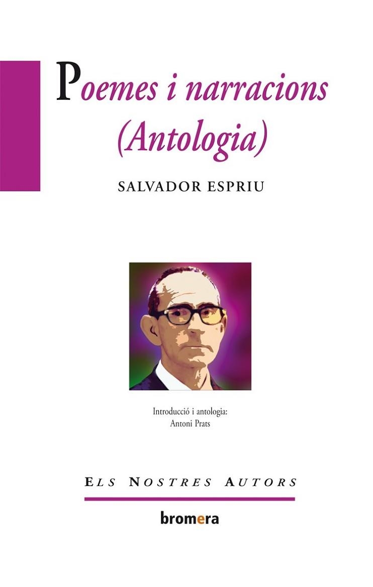 POEMES I NARRACIONS ANTOLOGIA | 9788490260708 | ESPRIU, SALVADOR | Llibreria L'Odissea - Libreria Online de Vilafranca del Penedès - Comprar libros