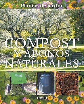 COMPOST Y ABONOS NATURALES | 9788467703078 | COSTA, ANDREA | Llibreria Online de Vilafranca del Penedès | Comprar llibres en català