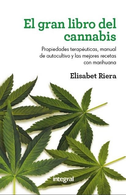 EL GRAN LIBRO DEL CANNABIS | 9788415541011 | RIERA, ELISABET | Llibreria Online de Vilafranca del Penedès | Comprar llibres en català