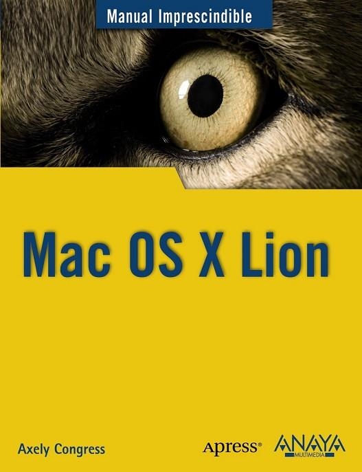 MAC OS X LION | 9788441530621 | CONGRESS, AXELY | Llibreria Online de Vilafranca del Penedès | Comprar llibres en català