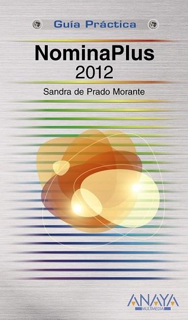 NOMINAPLUS 2012 | 9788441531369 | PRADO MORANTE, SANDRA DE | Llibreria Online de Vilafranca del Penedès | Comprar llibres en català