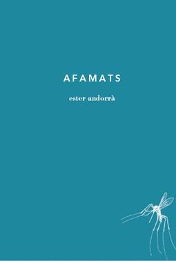 AFAMATS | 9788494096402 | ANDORRÀ, ESTER | Llibreria Online de Vilafranca del Penedès | Comprar llibres en català