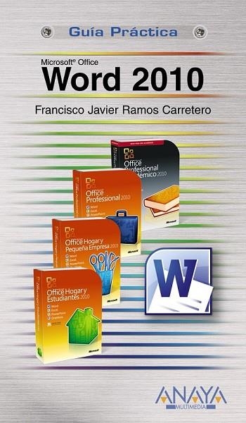 WORD 2010 | 9788441527928 | RAMOS CARRETERO, FRANCISCO JAVIER | Llibreria Online de Vilafranca del Penedès | Comprar llibres en català