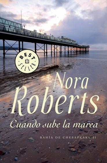 CUANDO SUBE LA MAREA | 9788499895505 | ROBERTS,NORA | Llibreria Online de Vilafranca del Penedès | Comprar llibres en català