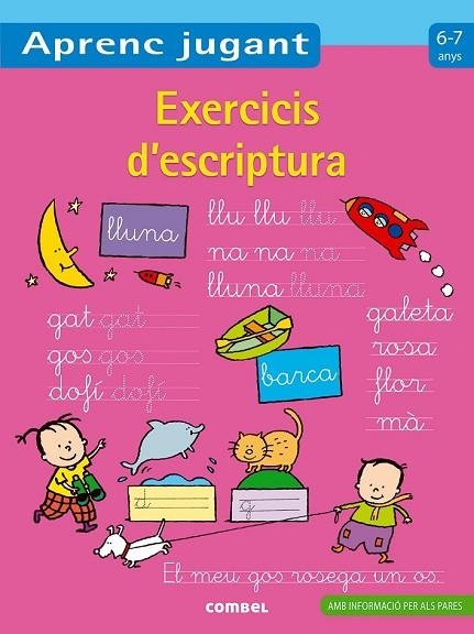 EXERCICIS D'ESCRIPTURA 6-7 ANYS | 9788498257984 | AAVV | Llibreria Online de Vilafranca del Penedès | Comprar llibres en català