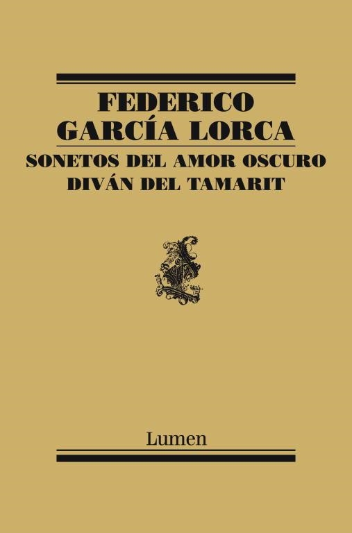 SONETOS DEL AMOR OSCURO DIVAN DEL TAMARIT | 9788426418463 | GARCIA LORCA, FEDERICO | Llibreria Online de Vilafranca del Penedès | Comprar llibres en català