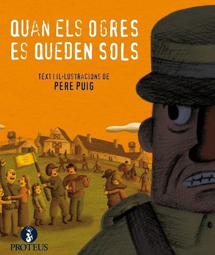 QUAN ELS OGRES ES QUEDEN SOLS | 9788415549499 | PUIG PARONELLA, PERE | Llibreria L'Odissea - Libreria Online de Vilafranca del Penedès - Comprar libros