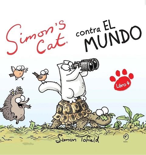 SIMON'S CAT 4 CONTRA EL MUNDO | 9788415355069 | TOFIELD, SIMON | Llibreria Online de Vilafranca del Penedès | Comprar llibres en català