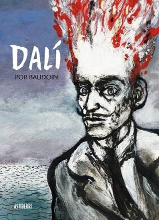 DALÍ | 9788415163947 | BAUDOIN, EDMOND | Llibreria Online de Vilafranca del Penedès | Comprar llibres en català