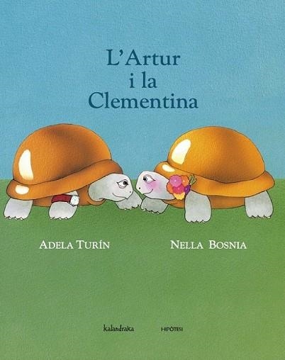 L'ARTUR I LA CLEMENTINA | 9788415170174 | TURIN, ADELA | Llibreria Online de Vilafranca del Penedès | Comprar llibres en català