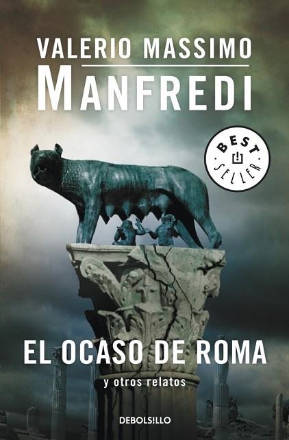 EL OCASO DE ROMA Y OTROS RELATOS | 9788499895536 | MANFREDI, VALERIO MASSIMO | Llibreria L'Odissea - Libreria Online de Vilafranca del Penedès - Comprar libros