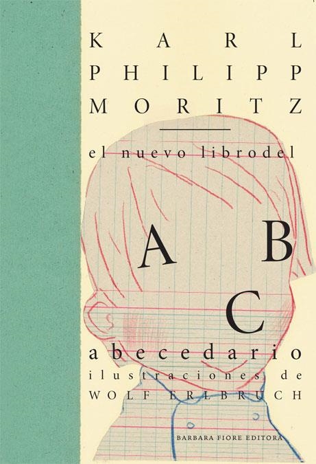 EL NUEVO LIBRO DEL ABECEDARIO | 9788415208112 | MORITZ, KARL PHILIPP | Llibreria Online de Vilafranca del Penedès | Comprar llibres en català