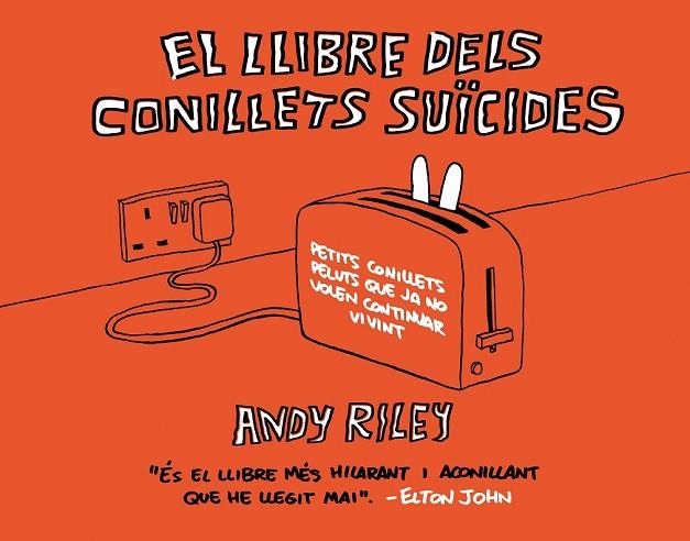 EL LLIBRE DELS CONILLETS SUICIDES | 9788492769704 | RILEY, ANDY | Llibreria L'Odissea - Libreria Online de Vilafranca del Penedès - Comprar libros