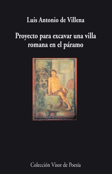 PROYECTO PARA EXCAVAR UNA VILLA ROMANA EN EL PARAMO | 9788498958027 | VILLENA, LUIS ANTONIO DE | Llibreria Online de Vilafranca del Penedès | Comprar llibres en català