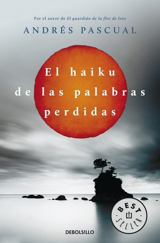 EL HAIKU DE LAS PALABRAS PERDIDAS | 9788490322048 | PASCUAL, ANDRES | Llibreria Online de Vilafranca del Penedès | Comprar llibres en català