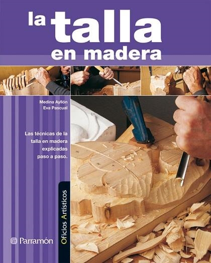 LA TALLA EN MADERA | 9788434228887 | AA.VV. | Llibreria Online de Vilafranca del Penedès | Comprar llibres en català