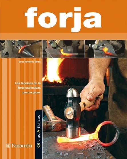 FORJA | 9788434232051 | ARES, JOSÉ ANTONIO | Llibreria Online de Vilafranca del Penedès | Comprar llibres en català