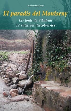 EL PARADIS DEL MONTSENY | 9788492811465 | FARRERONS, OSCAR | Llibreria Online de Vilafranca del Penedès | Comprar llibres en català