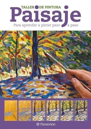 PAISAJE TALLER DE PINTURA | 9788434237766 | AA.VV | Llibreria Online de Vilafranca del Penedès | Comprar llibres en català