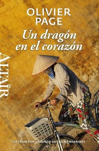 UN DRAGON EN EL CORAZON | 9788493927455 | PAGE, OLIVIER | Llibreria Online de Vilafranca del Penedès | Comprar llibres en català