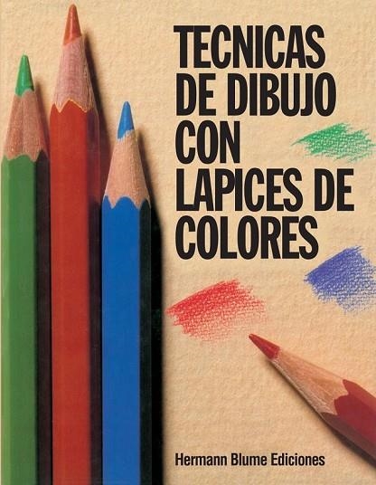 TÉCNICAS DE DIBUJO CON LÁPICES DE COLORES | 9788487756054 | HUTTON-JAMIESON, IAIN | Llibreria Online de Vilafranca del Penedès | Comprar llibres en català