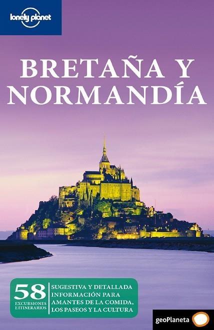 BRETAÑA Y NORMANDIA LONELY PLANET 2010 | 9788408089605 | BERRY, OLIVER Y DRAGICEVICH, PETER | Llibreria Online de Vilafranca del Penedès | Comprar llibres en català