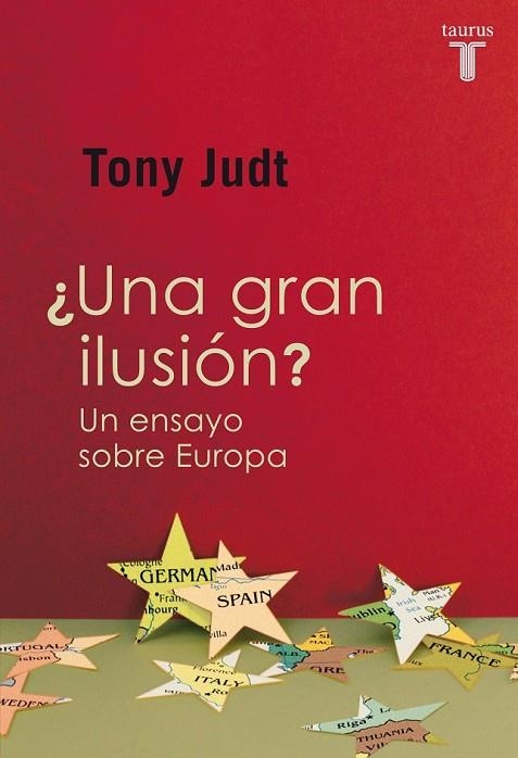 UNA GRAN ILUSIÓN? | 9788430601226 | JUDT, TONY | Llibreria L'Odissea - Libreria Online de Vilafranca del Penedès - Comprar libros