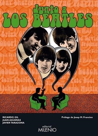 JUNTO A LOS BEATLES | 9788497435017 | GIL, RICARDO / AGUERAS, JUAN / TARAZONA, JAVIER | Llibreria Online de Vilafranca del Penedès | Comprar llibres en català