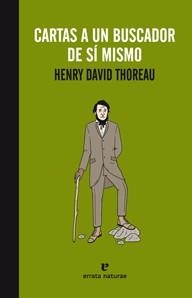 CARTAS A UN BUSCADOR DE SÍ MISMO | 9788415217367 | THOREAU, HENRY DAVID  | Llibreria Online de Vilafranca del Penedès | Comprar llibres en català