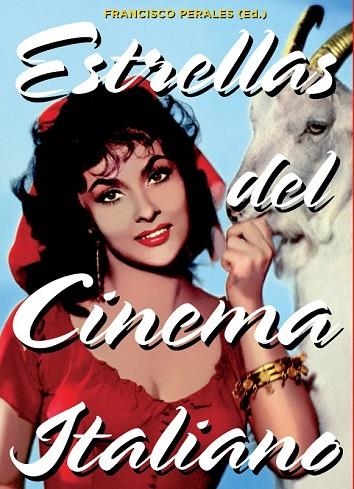 ESTRELLAS DEL CINEMA ITALIANO | 9788415405580 | PERALES, FRANCISCO | Llibreria Online de Vilafranca del Penedès | Comprar llibres en català