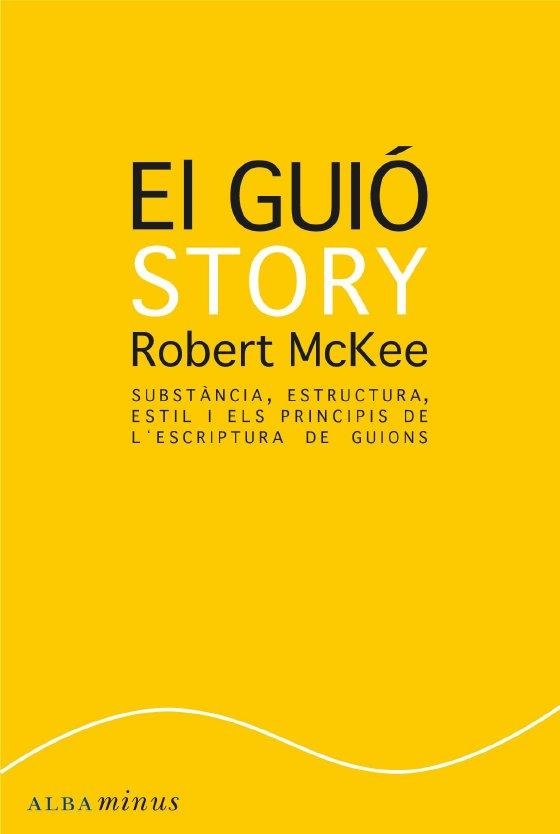 EL GUIO STORY | 9788484287179 | MCKEE, ROBERT | Llibreria L'Odissea - Libreria Online de Vilafranca del Penedès - Comprar libros