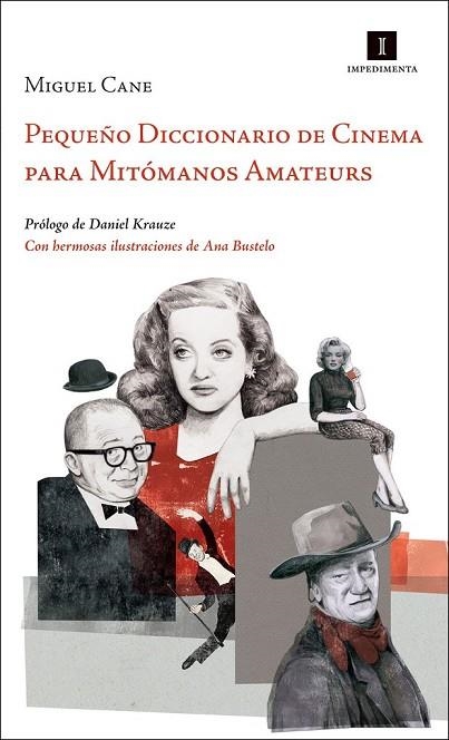 PEQUEÑO DICCIONARIO DE CINEMA PARA MITÓMANOS AMATEURS | 9788415578581 | CANE, MIGUEL | Llibreria Online de Vilafranca del Penedès | Comprar llibres en català