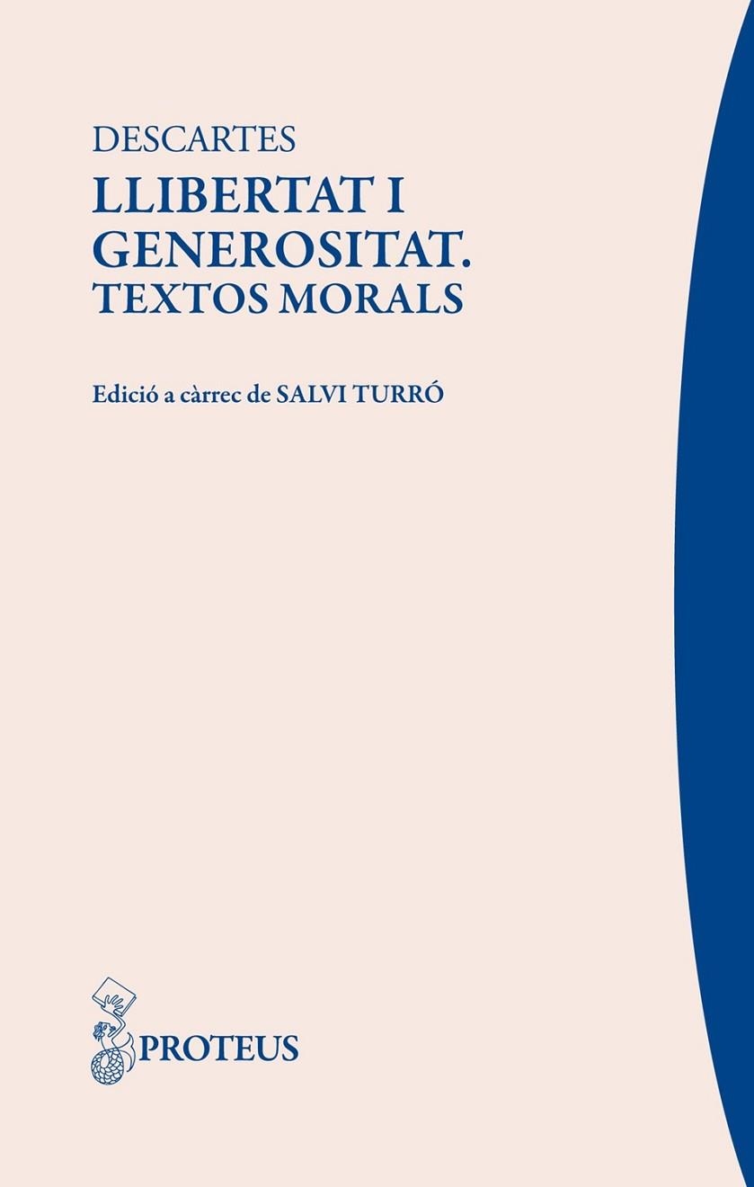 LLIBERTAT I GENEROSITAT TEXTOS MORALS | 9788415047193 | DESCARTES, RENE | Llibreria Online de Vilafranca del Penedès | Comprar llibres en català