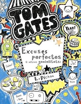 TOM GATES 2 EXCUSES PERFECTES I ALTRES GENIALITATS | 9788499064055 | PICHON, L. | Llibreria Online de Vilafranca del Penedès | Comprar llibres en català