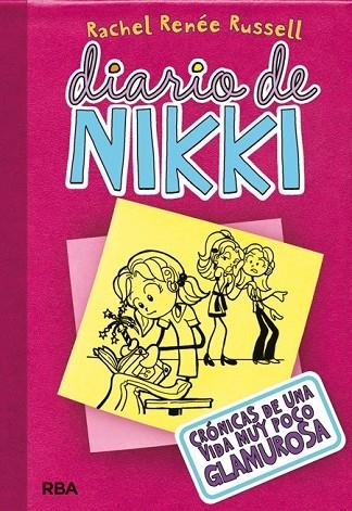 DIARIO DE NIKKI 1 CRONICAS DE UNA VIDA MUY POCO GLAMUROSA | 9788427200418 | RENEE RUSSELL, RACHEL | Llibreria Online de Vilafranca del Penedès | Comprar llibres en català