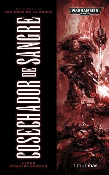 COSECHADOR DE SANGRE | 9788448006341 | DEMBSKI-BOWDEN, AARON | Llibreria Online de Vilafranca del Penedès | Comprar llibres en català